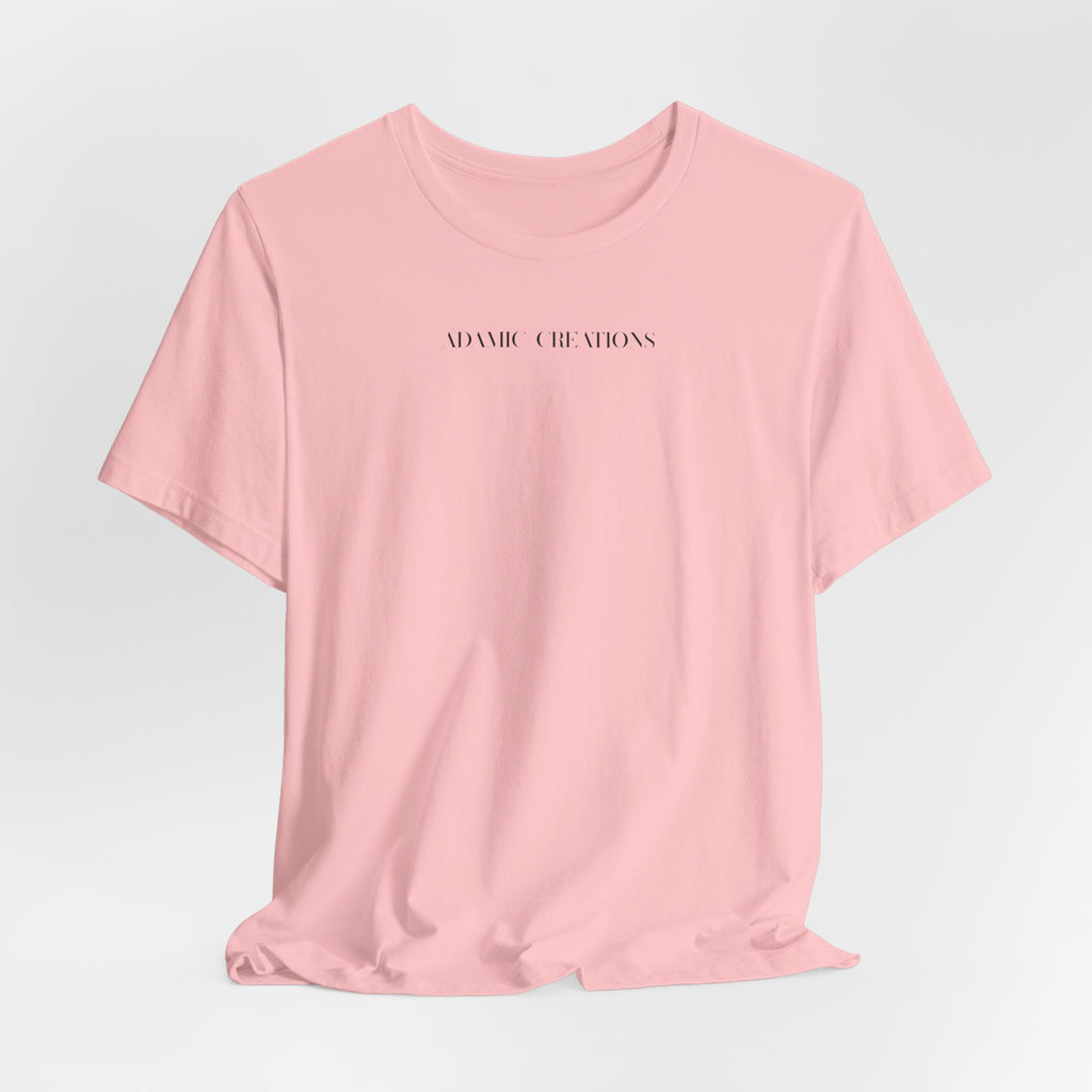 Inspirational, Created by a Creator to Create, Adamic Creations tee