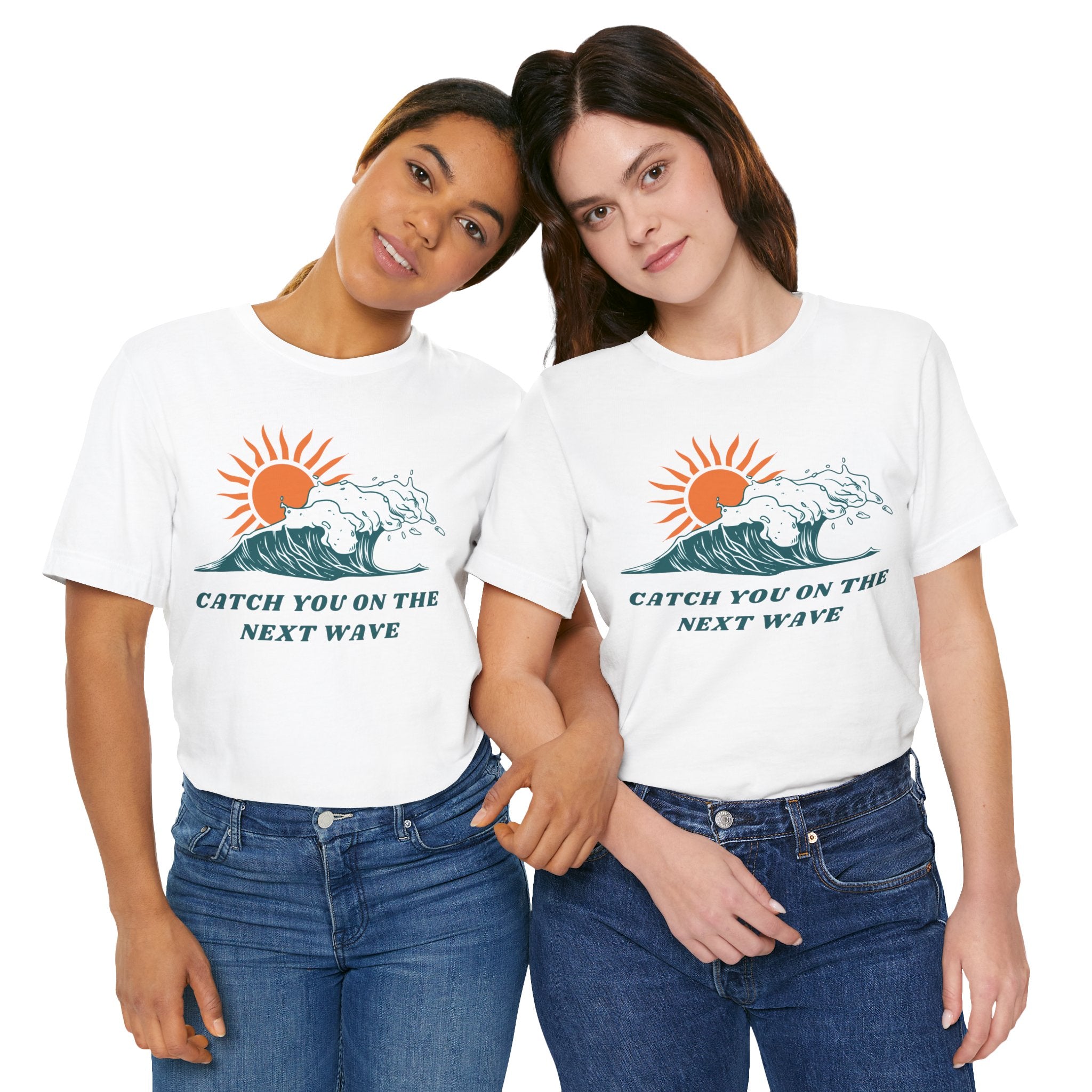 Catch You on the Next Wave Unisex Tee