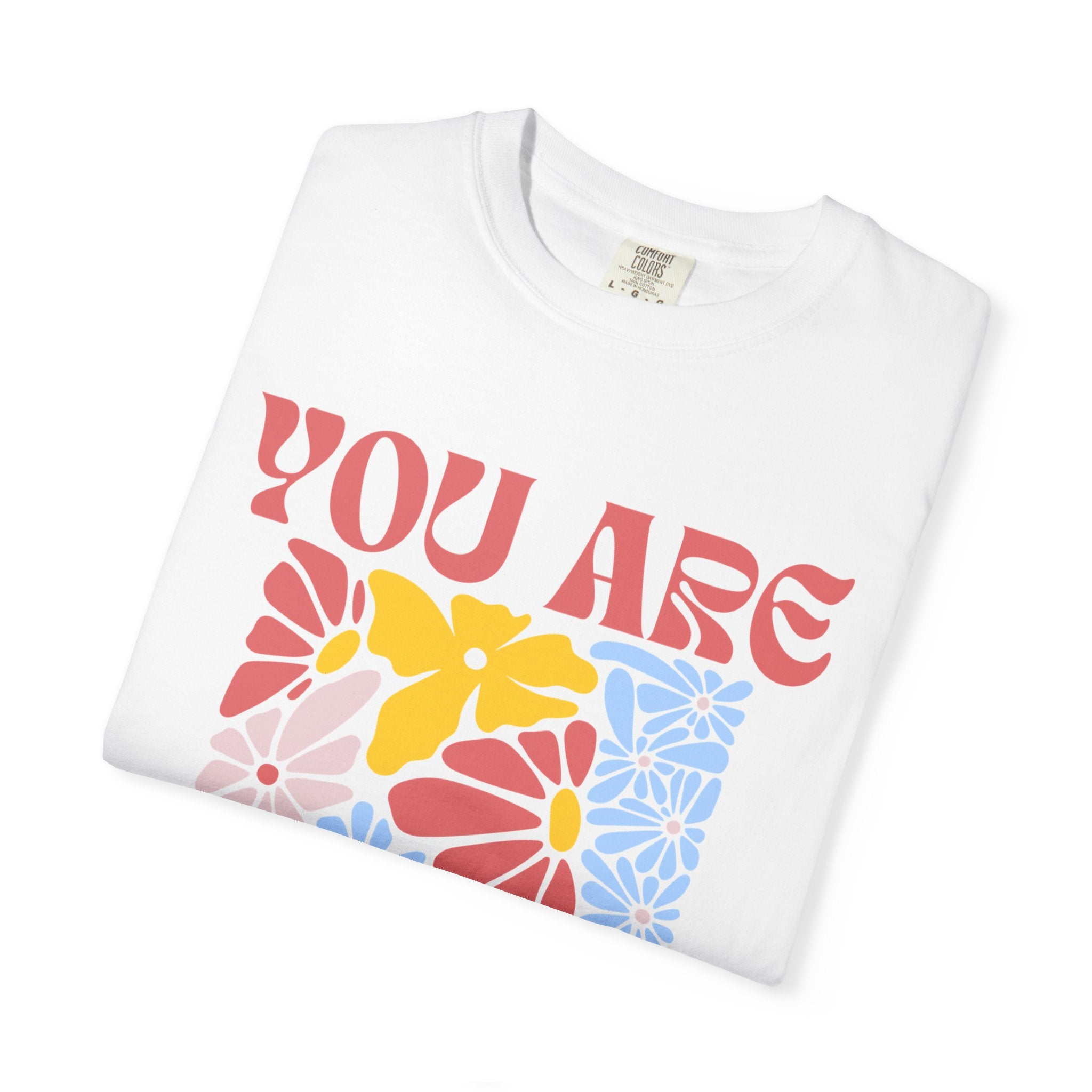 Adamic Creations- You Are Awesome Flower T-Shirt