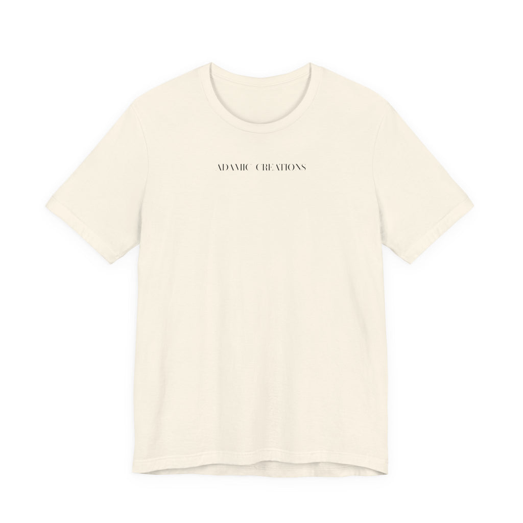 Inspirational, Created by a Creator to Create, Adamic Creations tee