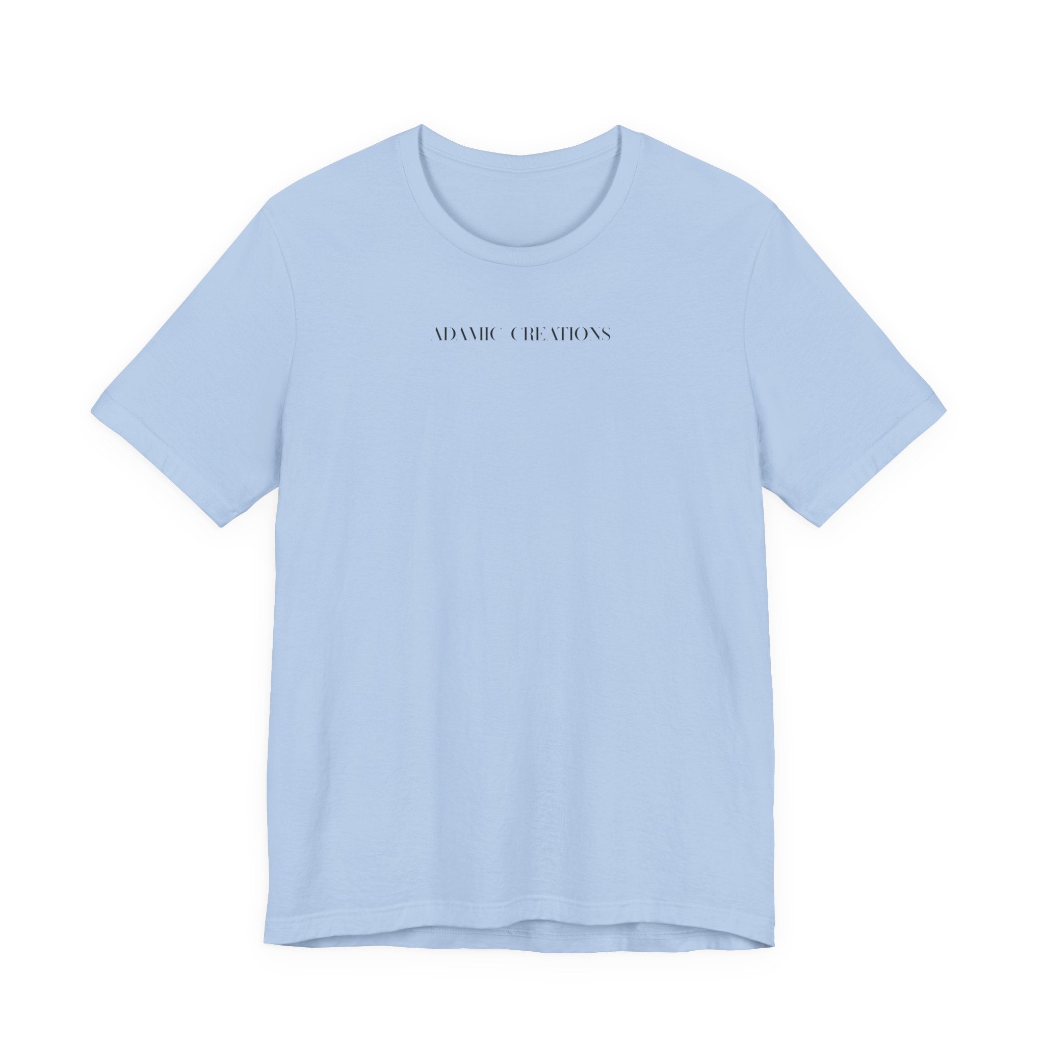 Inspirational, Created by a Creator to Create, Adamic Creations tee