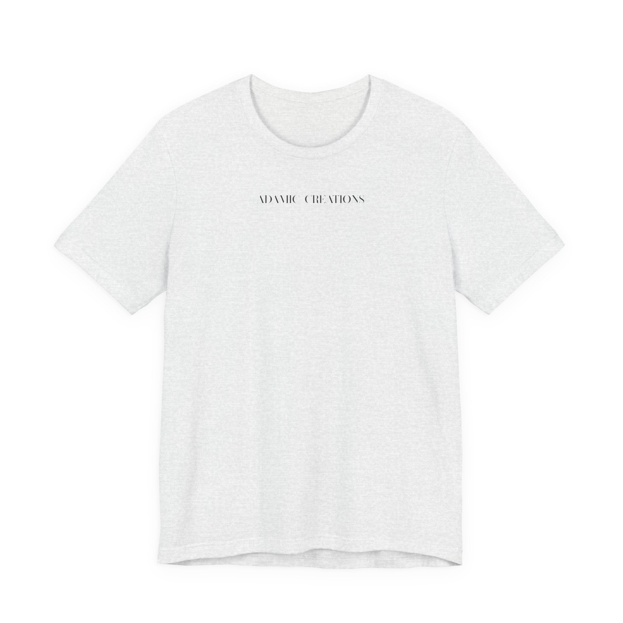 Inspirational, Created by a Creator to Create, Adamic Creations tee