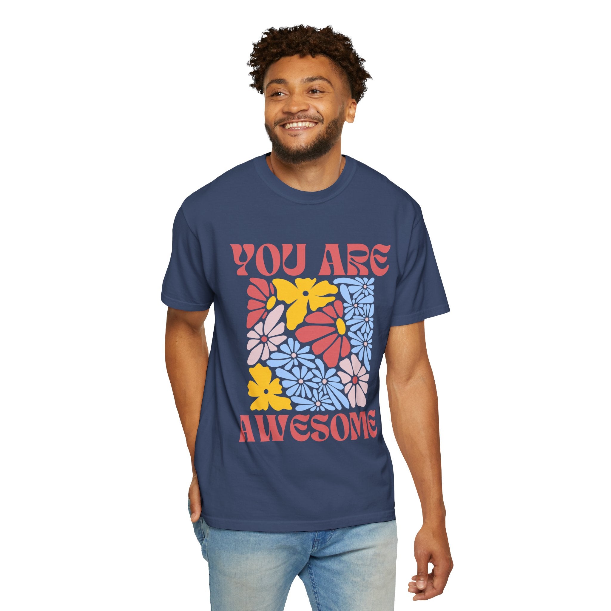 Adamic Creations- You Are Awesome Flower T-Shirt