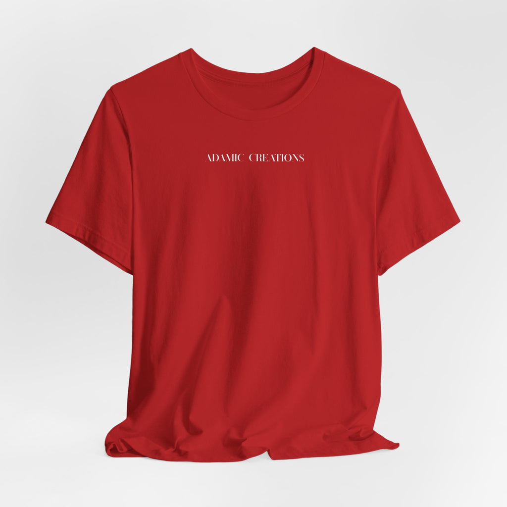 Inspirational, Created by a Creator to Create, Adamic Creations tee