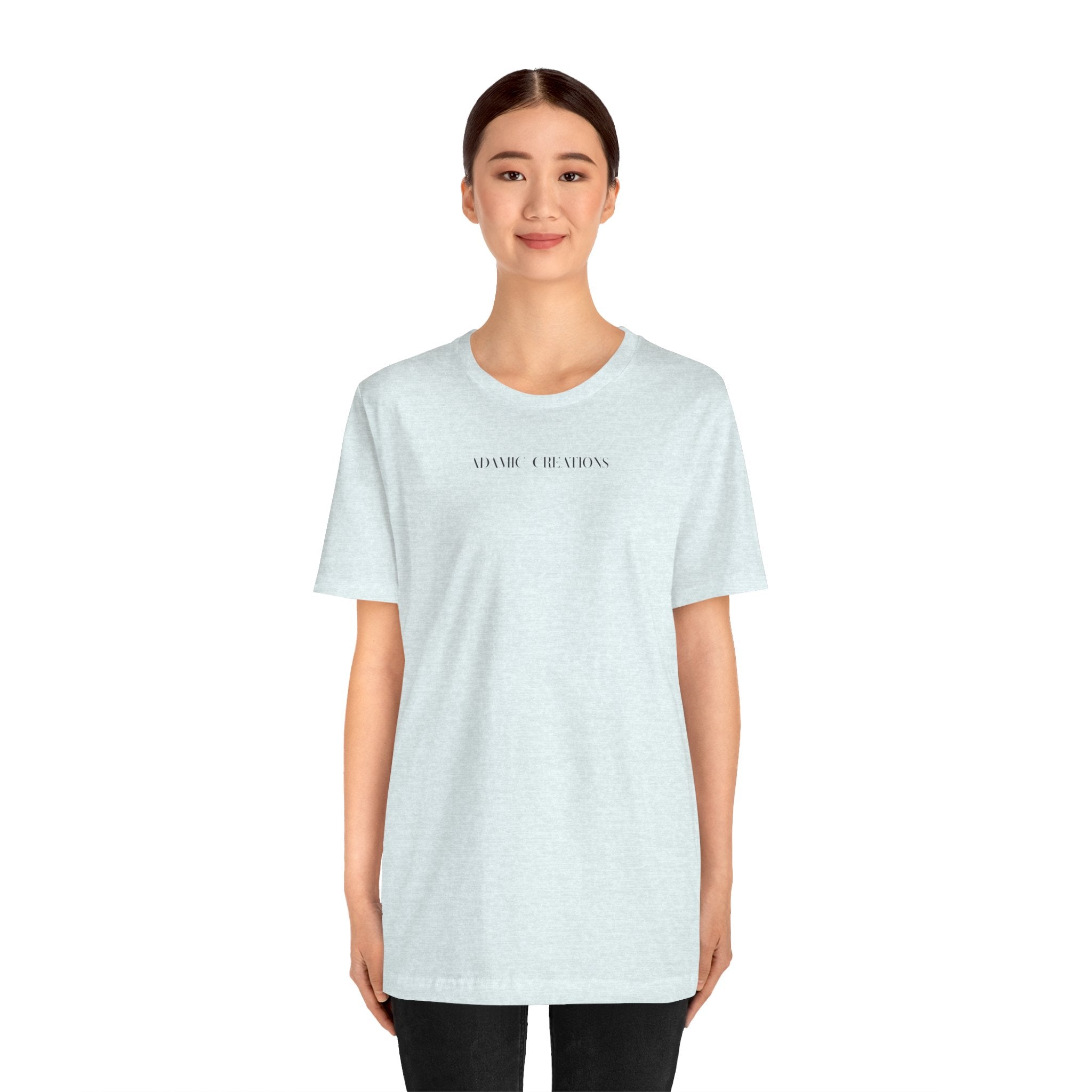 Inspirational, Created by a Creator to Create, Adamic Creations tee