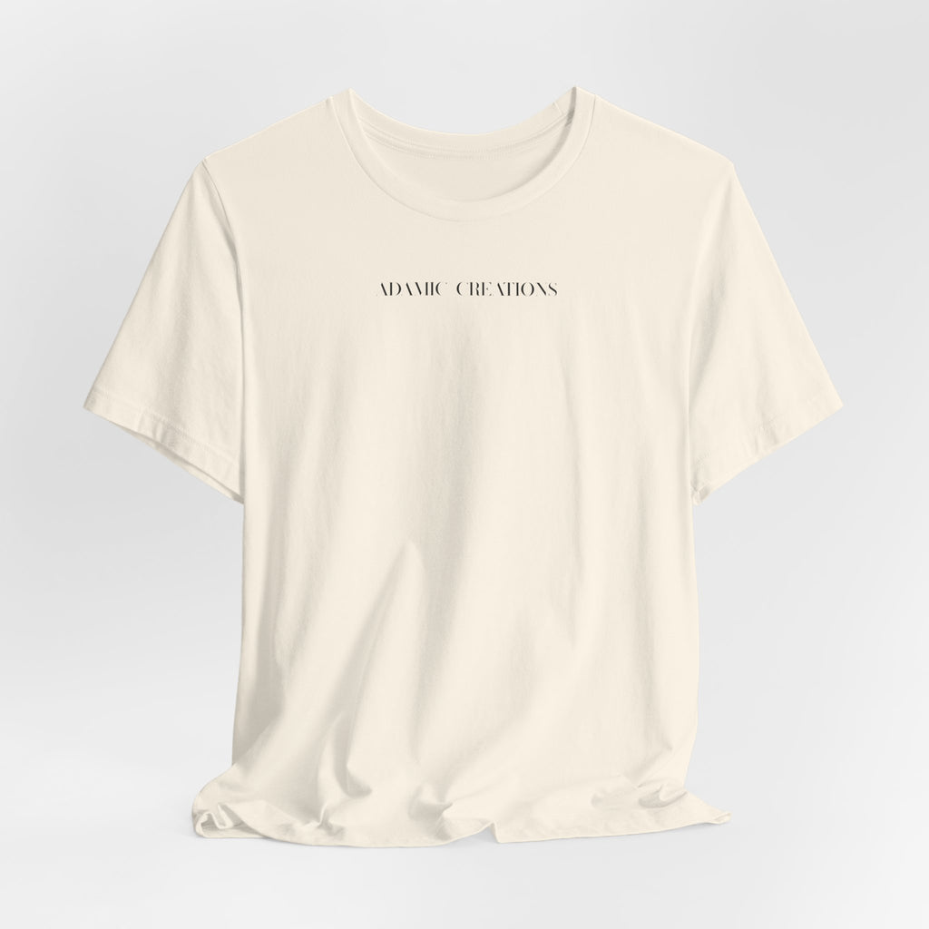 Inspirational, Created by a Creator to Create, Adamic Creations tee