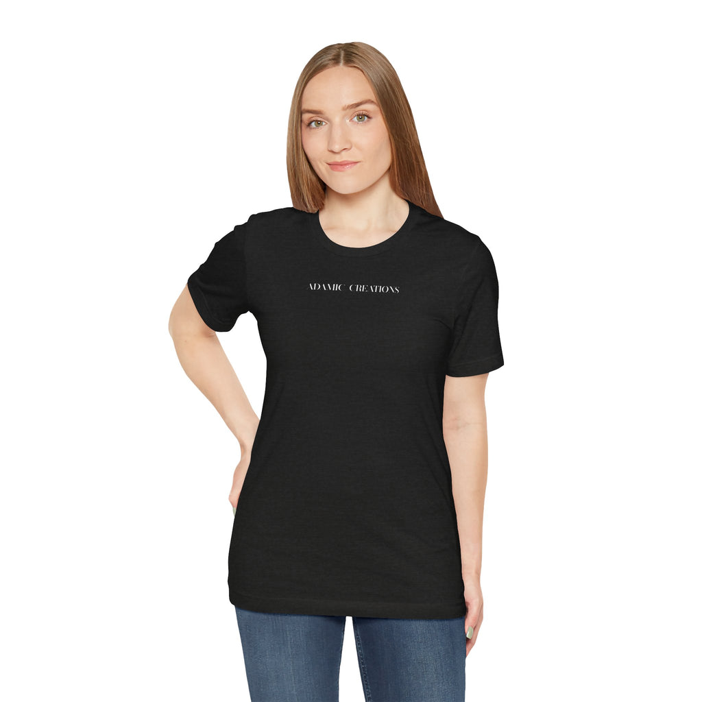 Inspirational, Created by a Creator to Create, Adamic Creations tee