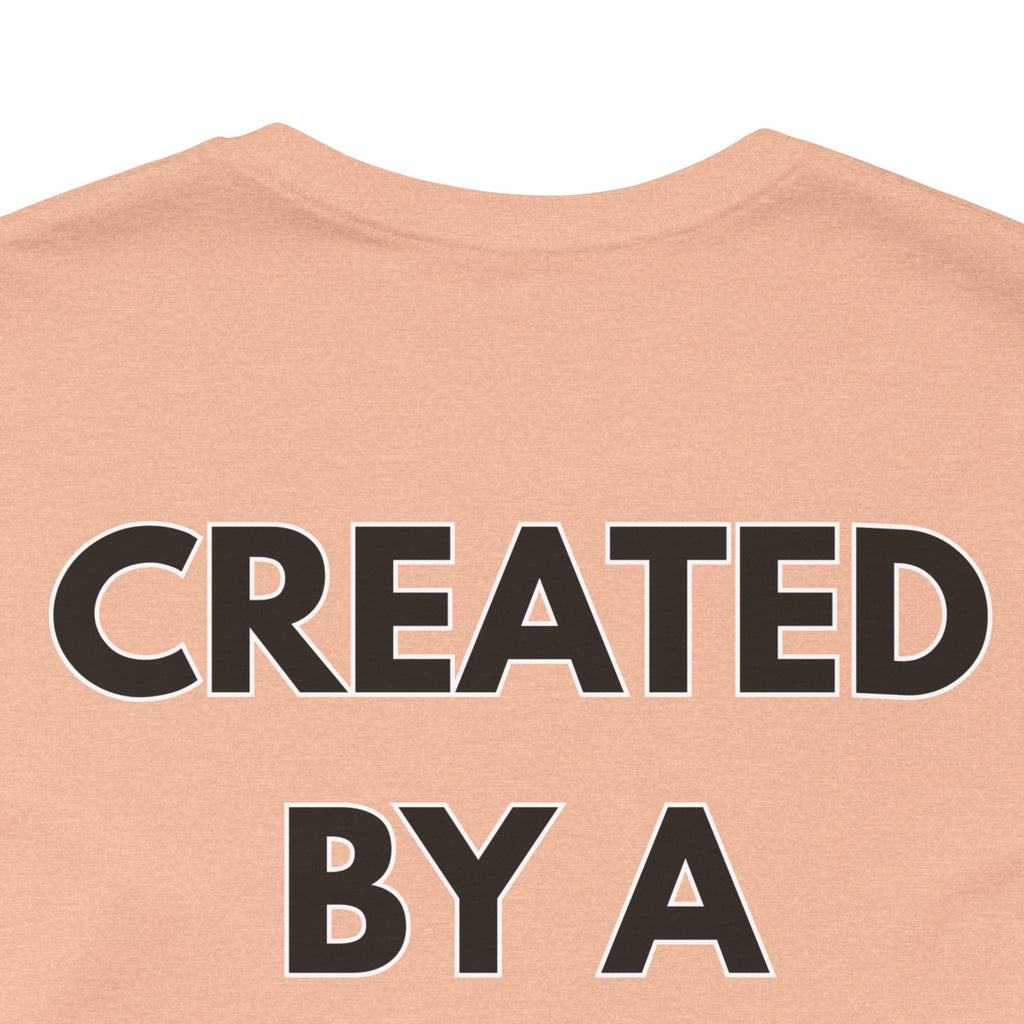 Inspirational, Created by a Creator to Create, Adamic Creations tee
