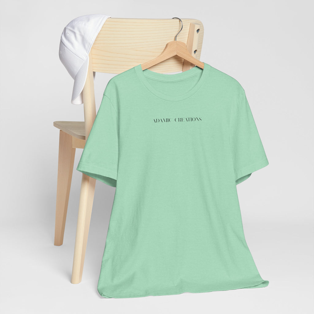 Inspirational, Created by a Creator to Create, Adamic Creations tee