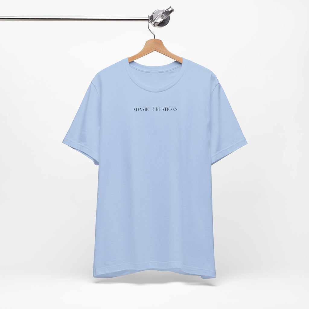 Inspirational, Created by a Creator to Create, Adamic Creations tee