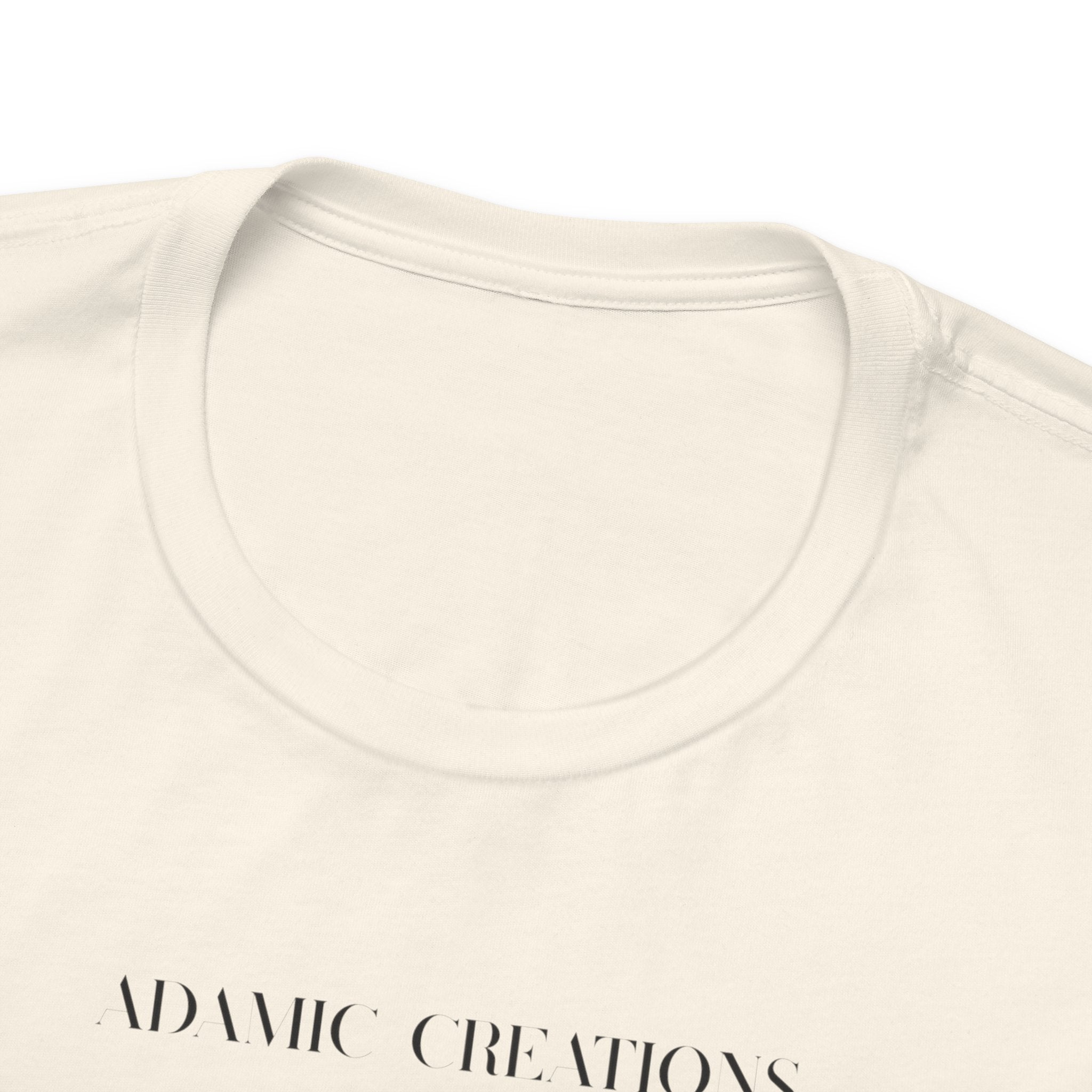 Inspirational, Created by a Creator to Create, Adamic Creations tee