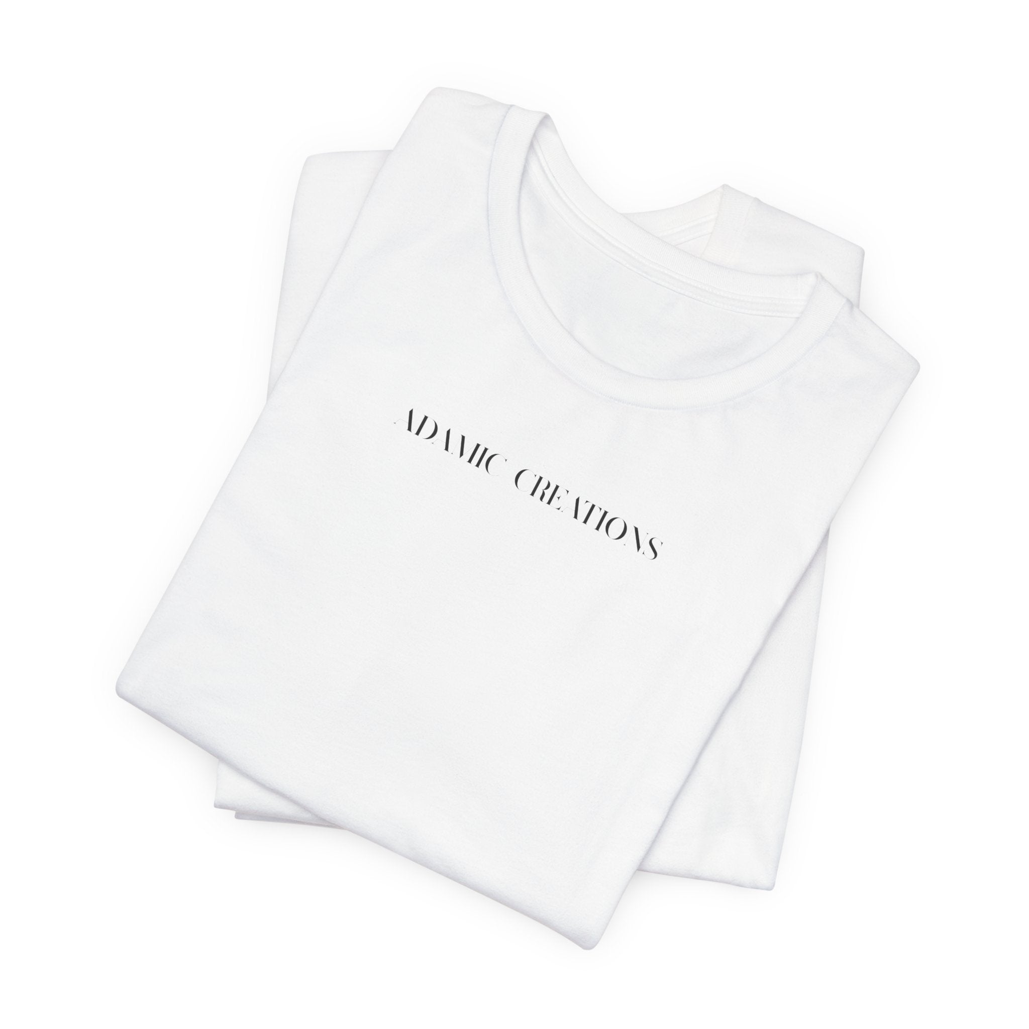 Inspirational, Created by a Creator to Create, Adamic Creations tee