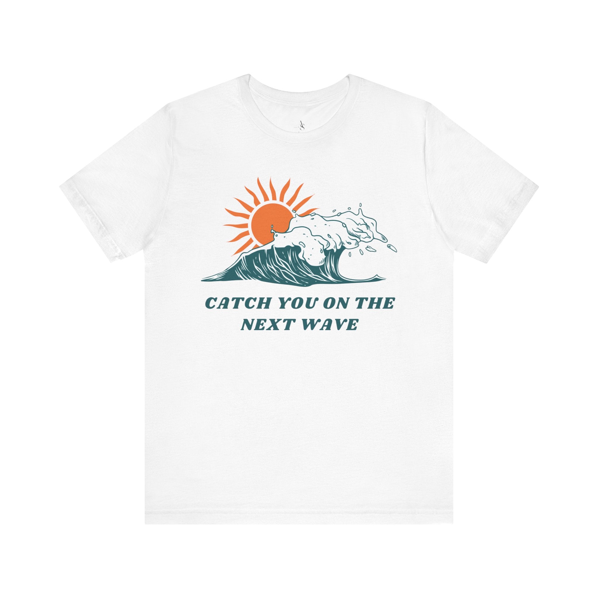 Catch You on the Next Wave Unisex Tee