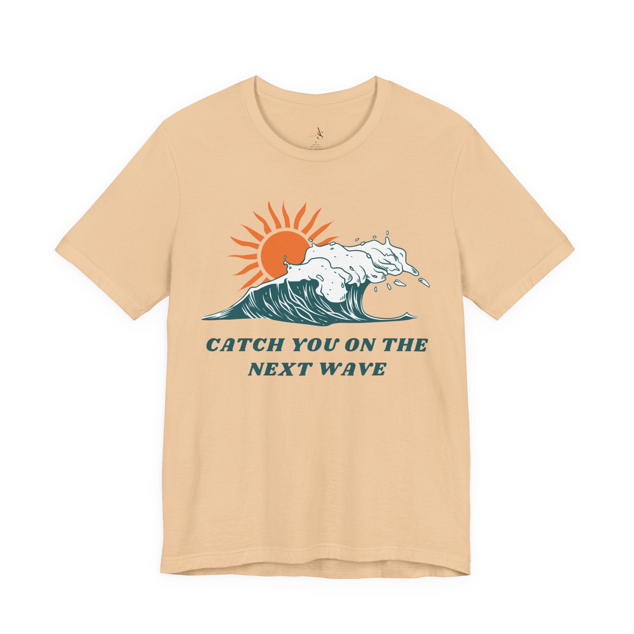 Catch You on the Next Wave Unisex Tee