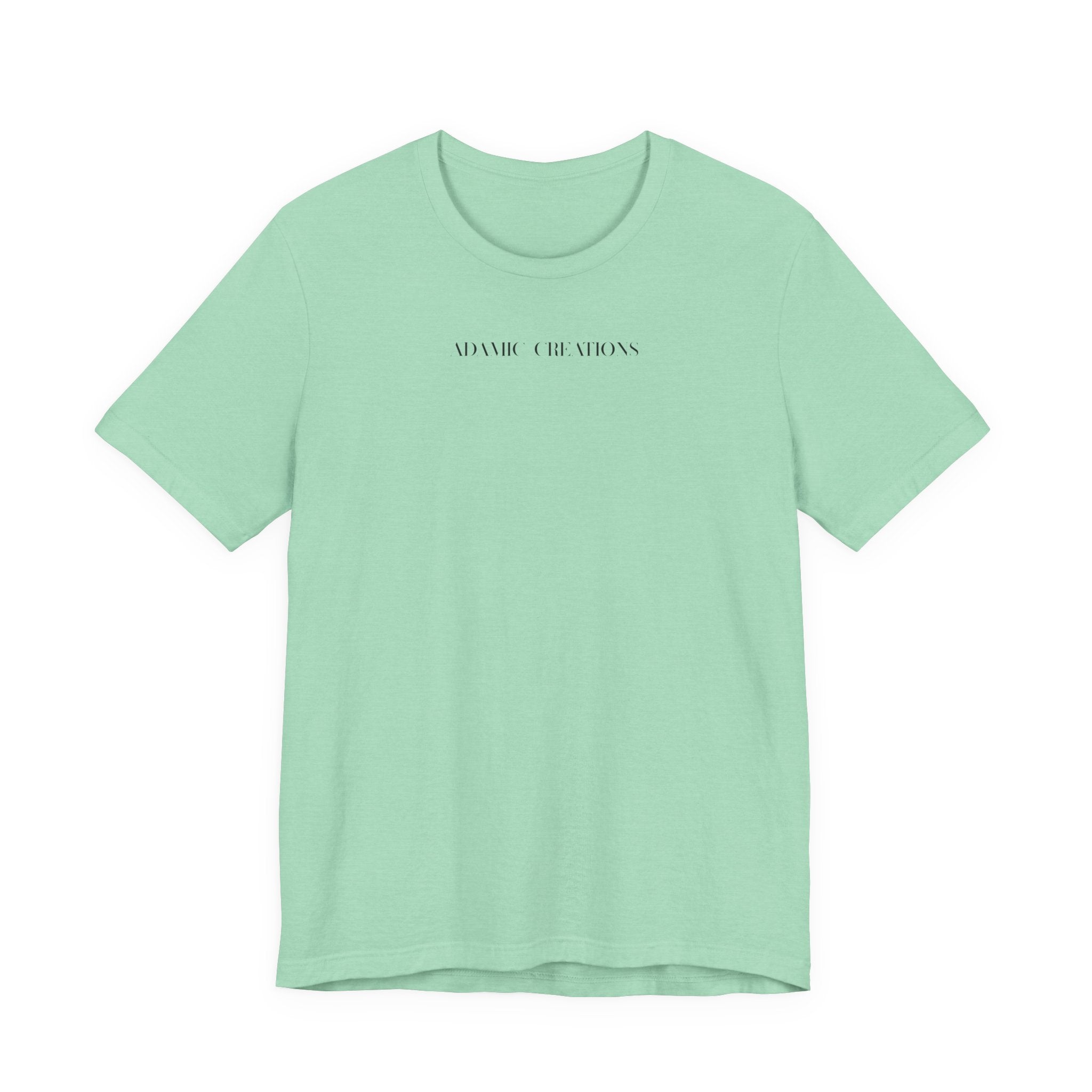 Inspirational, Created by a Creator to Create, Adamic Creations tee