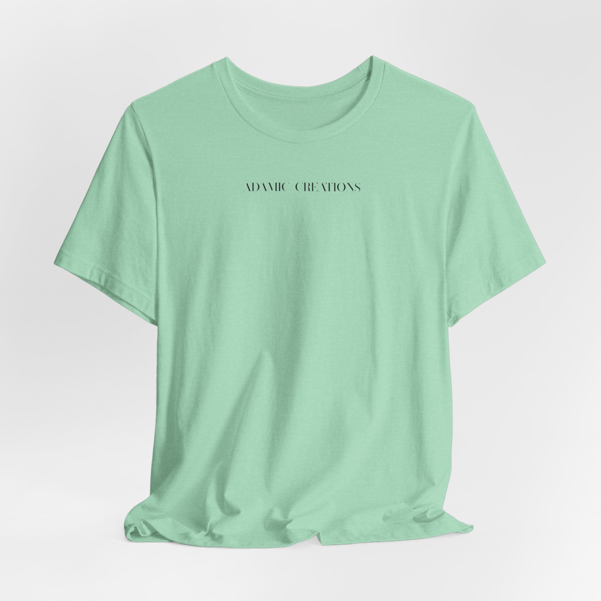 Inspirational, Created by a Creator to Create, Adamic Creations tee