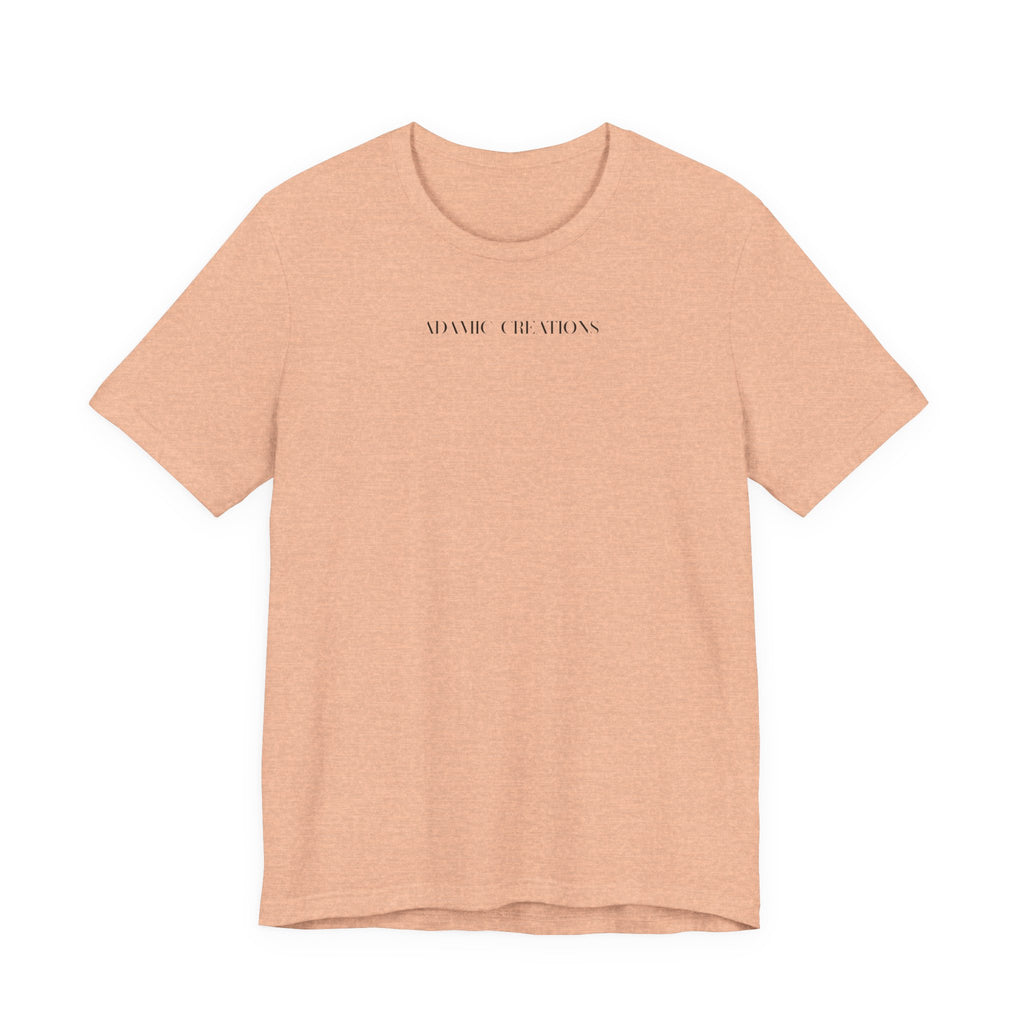 Inspirational, Created by a Creator to Create, Adamic Creations tee