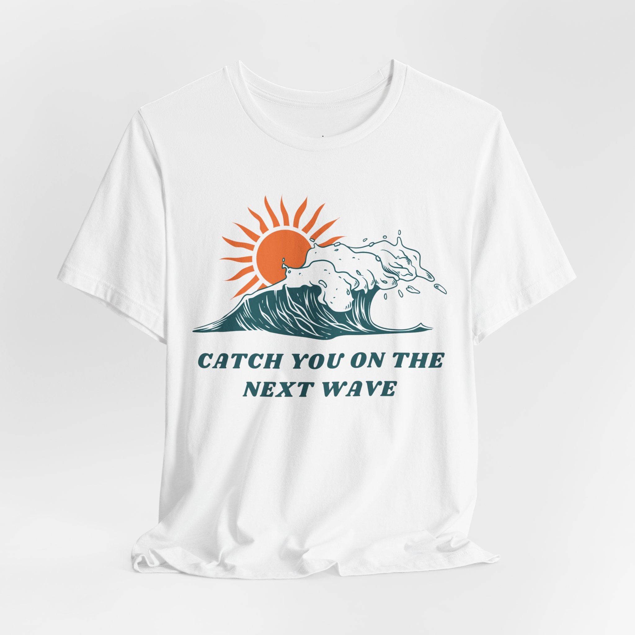 Catch You on the Next Wave Unisex Tee