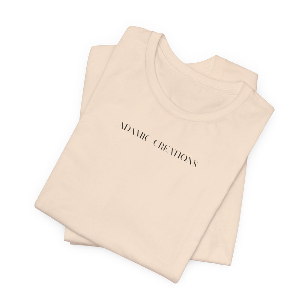 Inspirational, Created by a Creator to Create, Adamic Creations tee