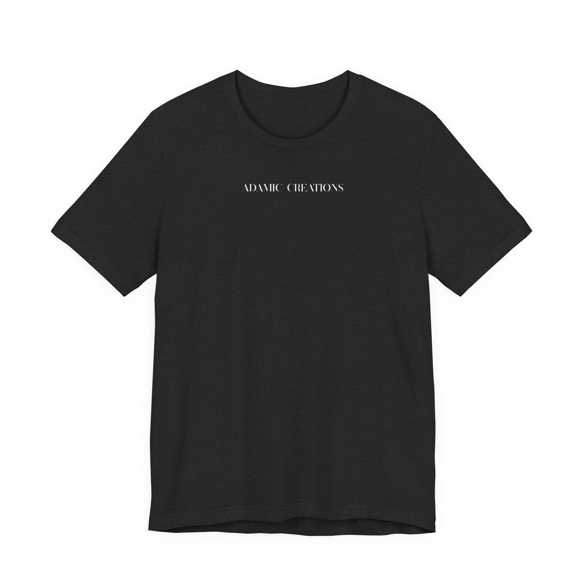 Inspirational, Created by a Creator to Create, Adamic Creations tee