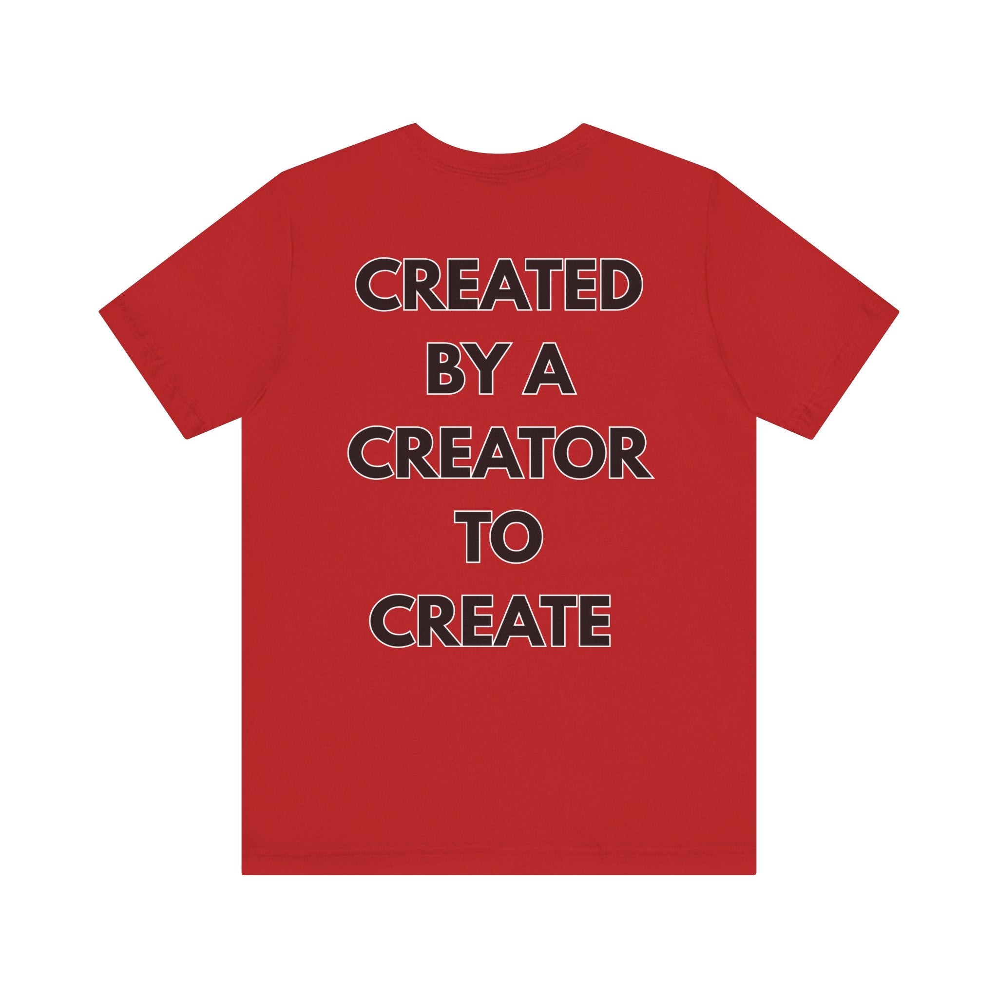 Inspirational, Created by a Creator to Create, Adamic Creations tee