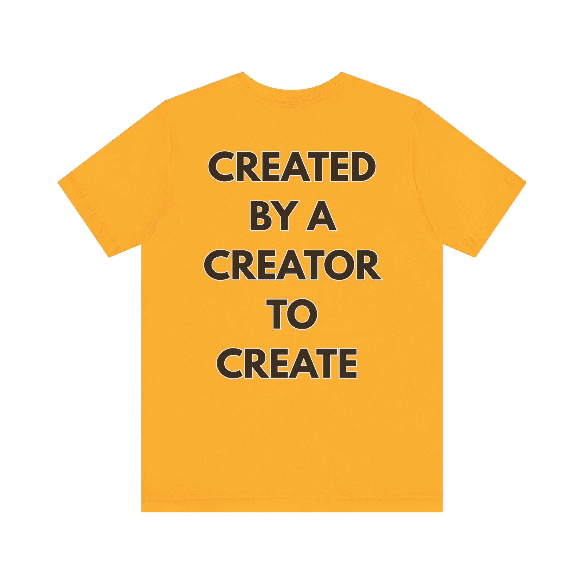 Inspirational, Created by a Creator to Create, Adamic Creations tee